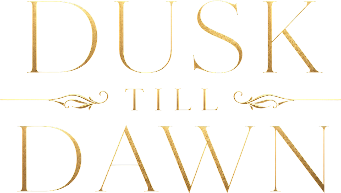 Dusk Till Dawn